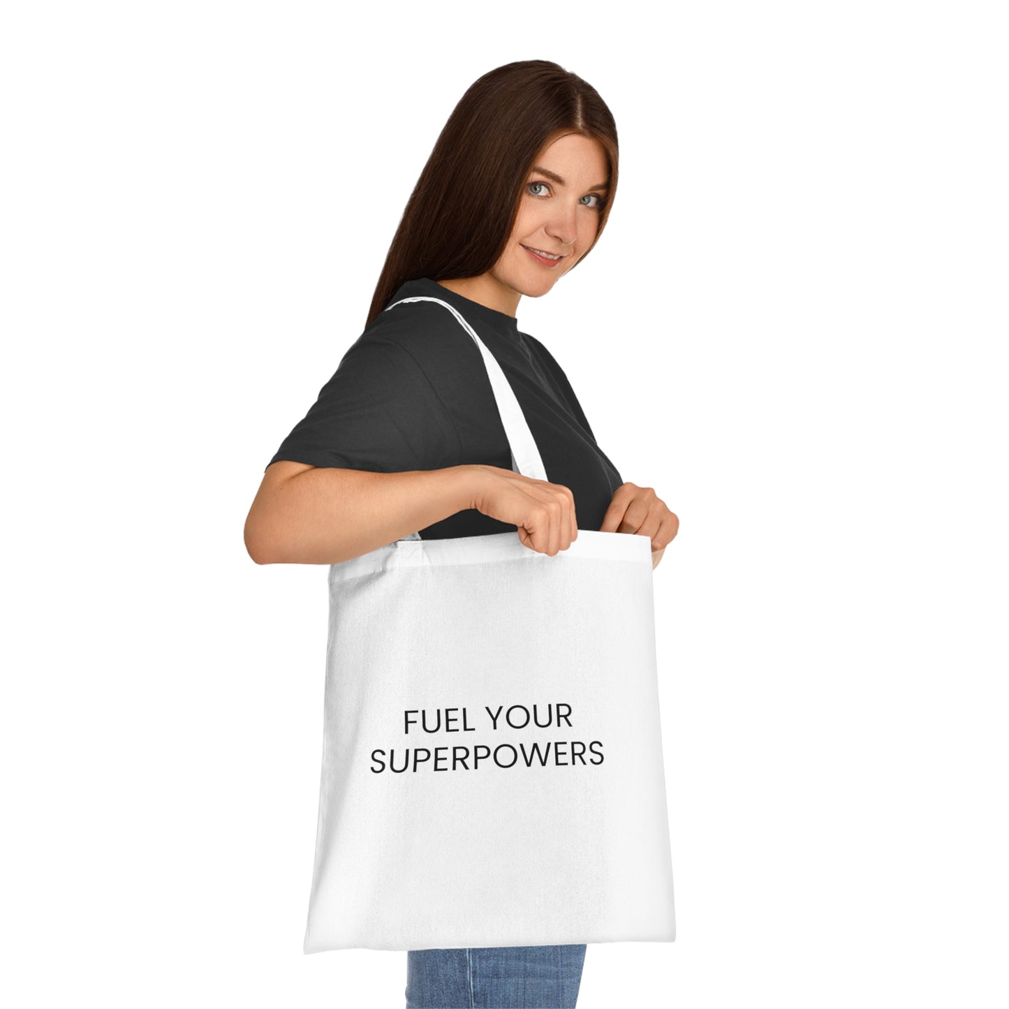 Fuel Your Superpowers Tote