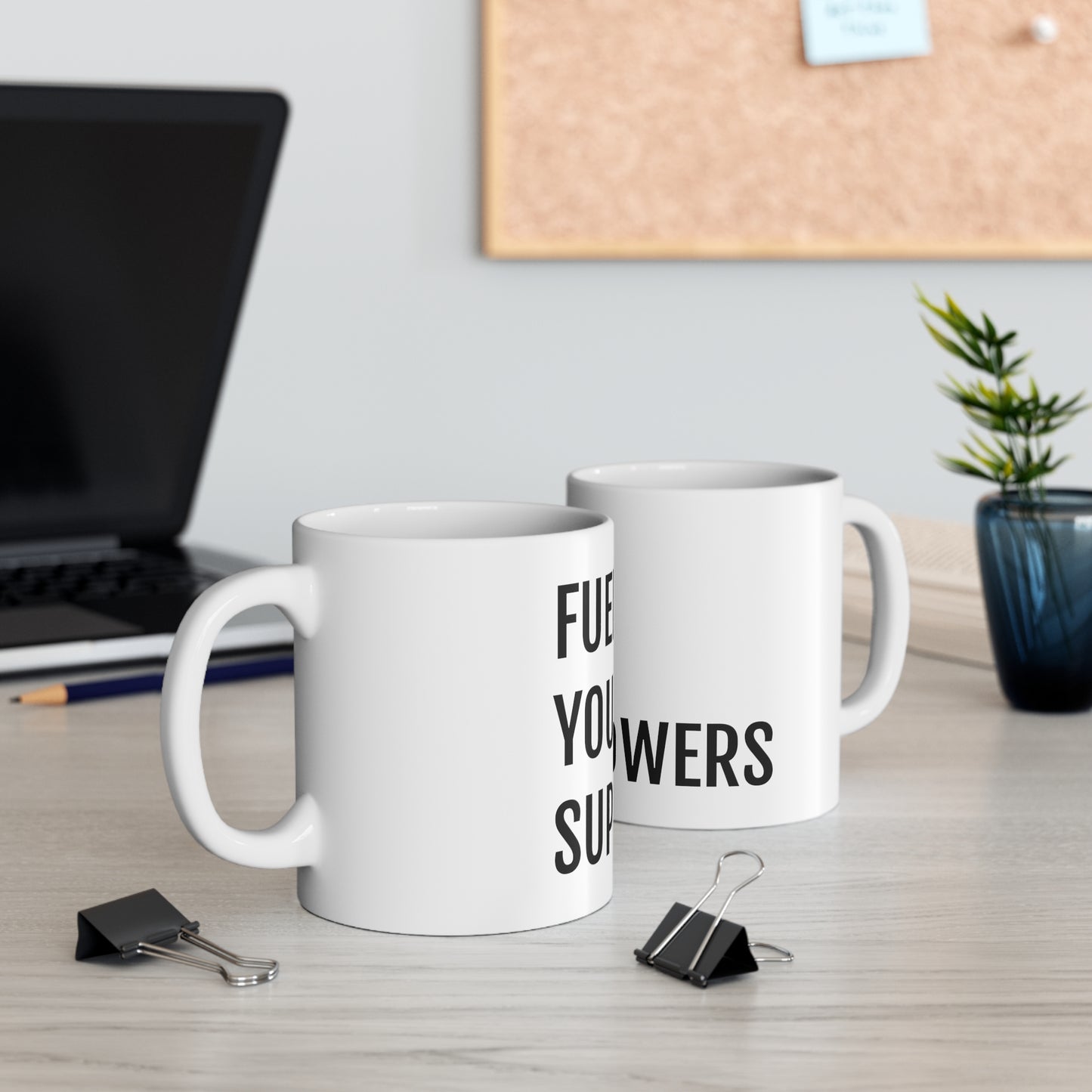 Fuel Your Superpowers Mug